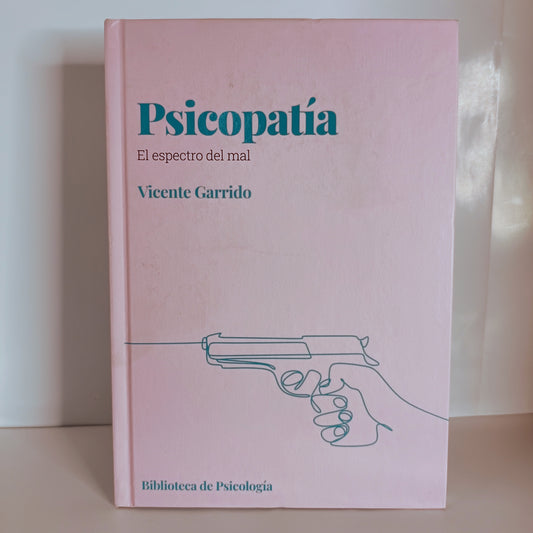 PSICOPATIA - EL ESPECTRO DEL MAL