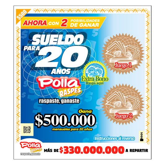 Raspe Sueldo $500.000 para 20 años de Polla raspes