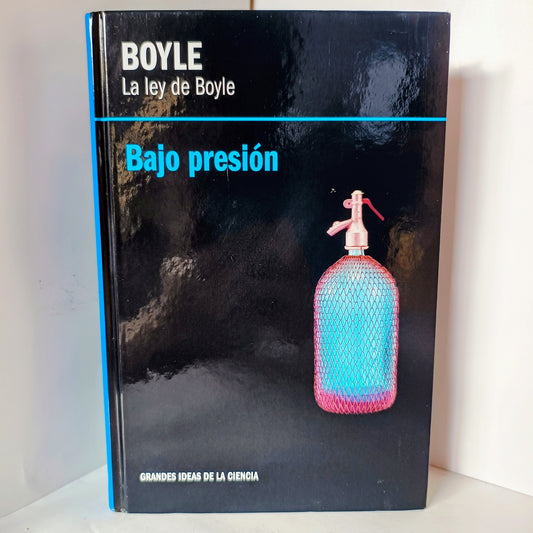 Grandes ideas de la Ciencia Bajo Presión